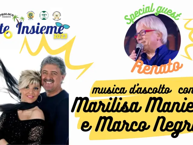 Marilisa Maniero e Marco Negri + Renato a Estate Insieme 