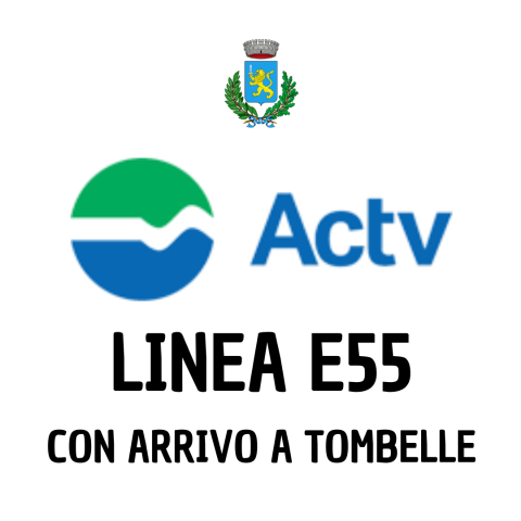 Extraurbano modifica al servizio di linea 55E - Tombelle - AGGIORNAMENTO IMPORTANTE