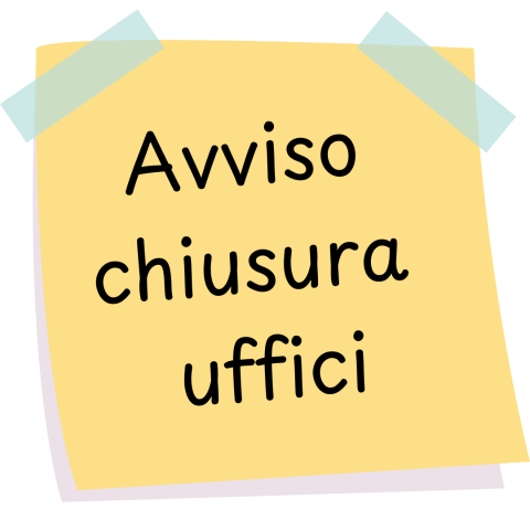 Avviso di chiusura uffici venerdì 16 agosto