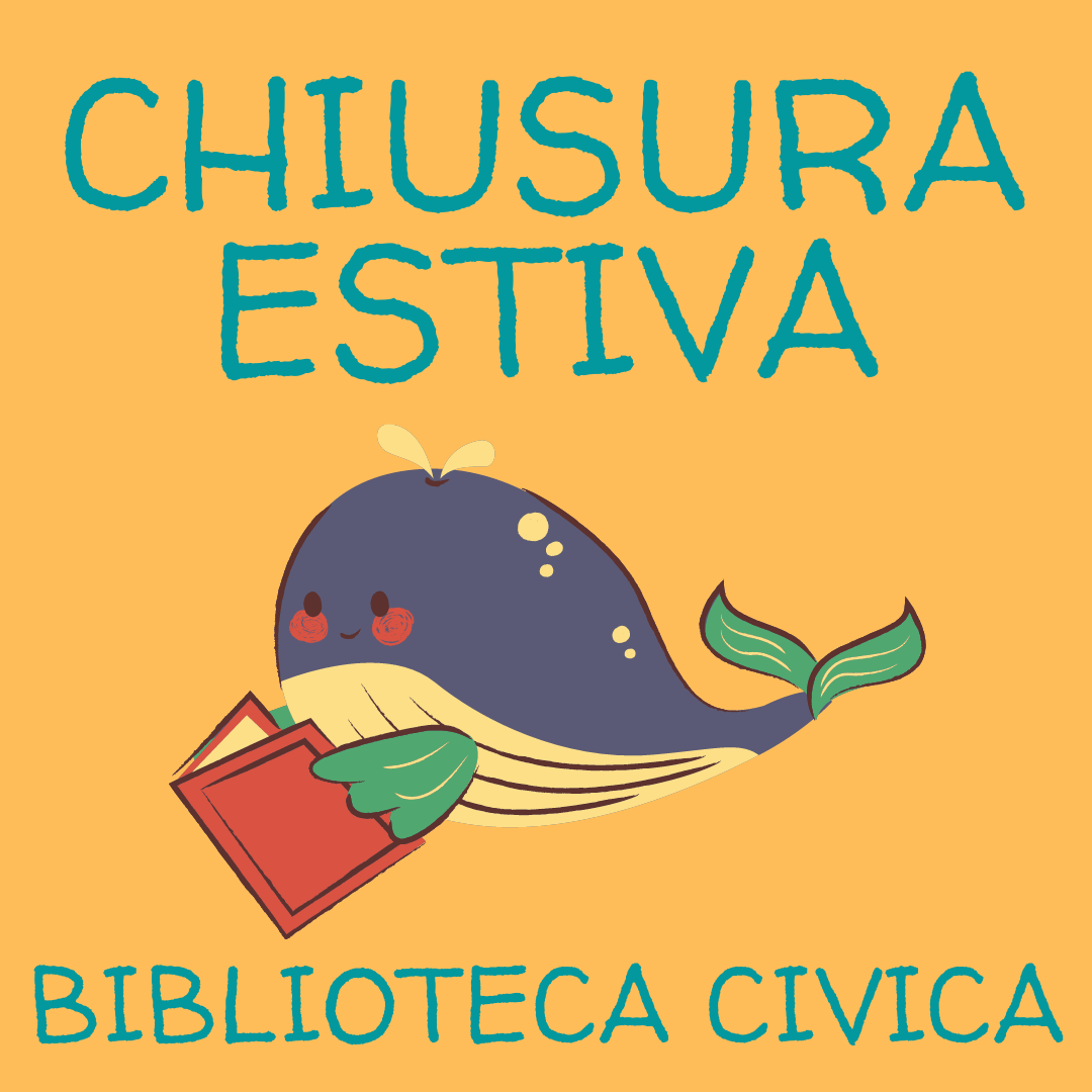 Chiusura estiva della biblioteca civica. Letture estive.