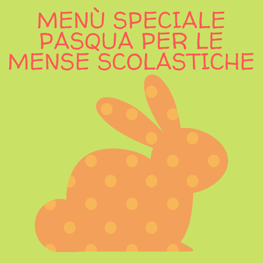 Menù di Pasqua per le mense scolastiche