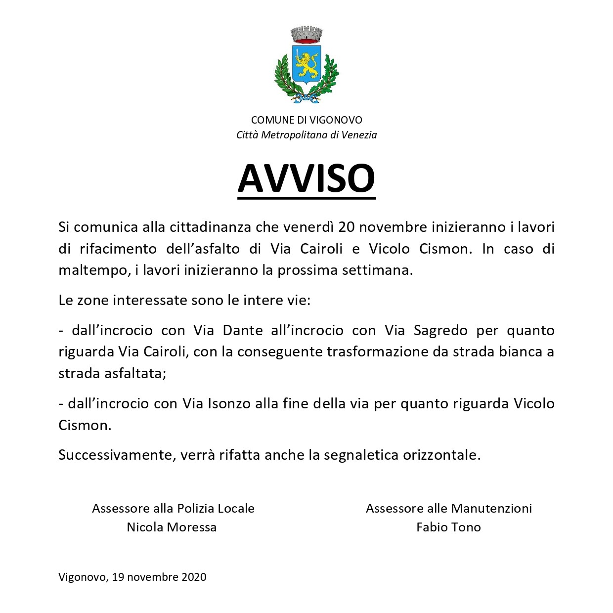 Asfaltatura Via Cairoli e Vicolo Cismon - Inizio Lavori