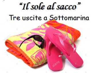 "Il Sole al Sacco" -  Aperte le iscrizioni per partecipare alle uscite a Sottomarina i martedì di luglio.